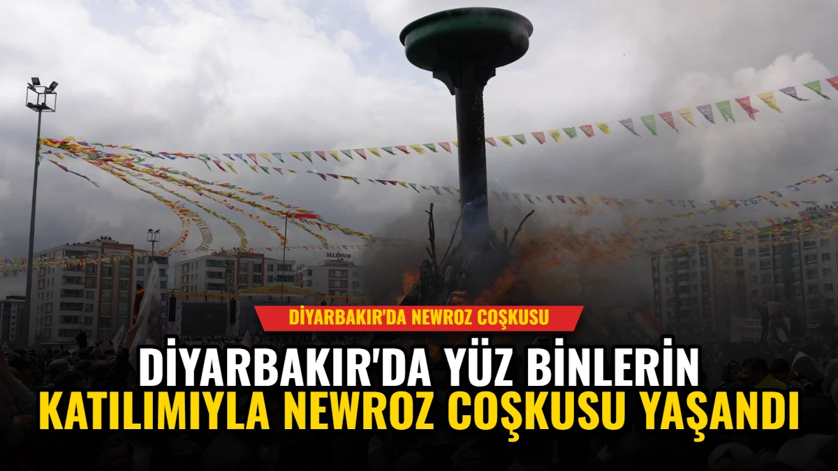 Diyarbakır'da Yüz Binlerin Katılımıyla Newroz Coşkusu Yaşandı