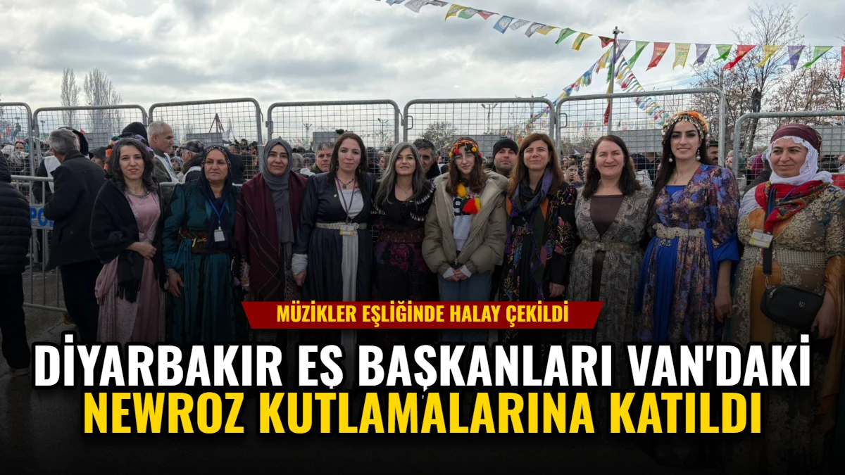 Diyarbakır Eş Başkanları Van'daki Newroz Kutlamalarına Katıldı